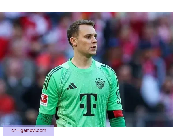 诺伊尔因小腿伤缺席 乌尔比希顶替出战